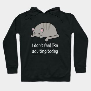 Lazy grey cat funny sarcastic quote Hoodie